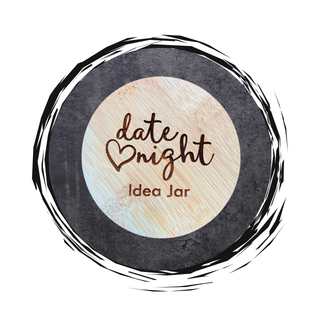 Date Night Idea Jar!