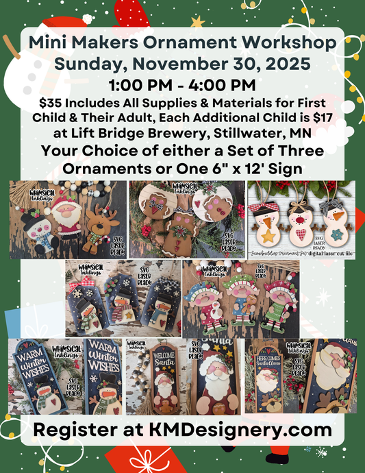 Mini Makers Ornament Workshop!